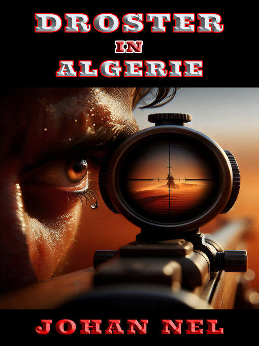 Title details for Droster in Algerië by Johan Nel - Available